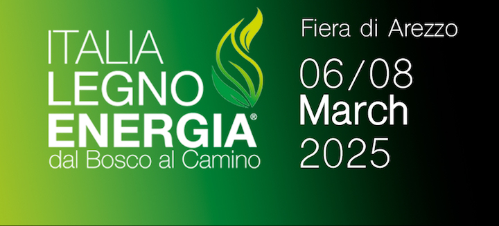Italia Legno Energia, le salon bisannuel italien du bois-énergie aura lieu du 6 au 8 mars 2025 à Arezzo en Toscane